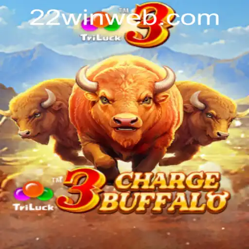 Discover the Thrills of 3ChargeBuffalo at 22WIN Casino PH