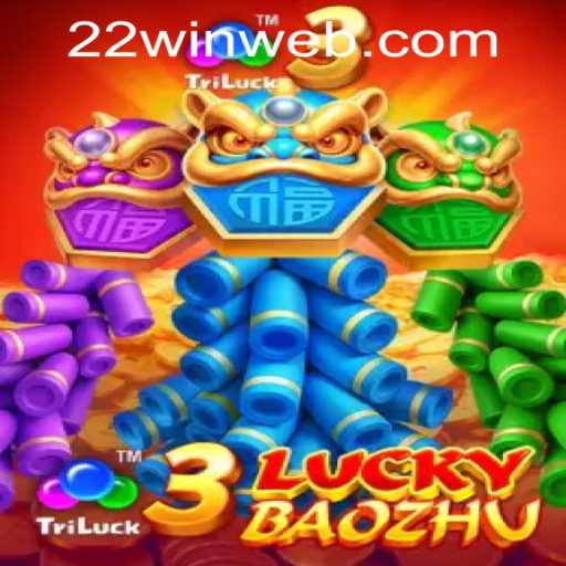 Discover the Thrilling Experience of 3LuckyBaozhu at 22WIN Casino PH