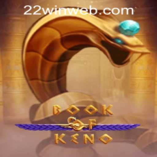 Introducing BookOfKeno: The Thrilling Game at 22WIN Casino PH