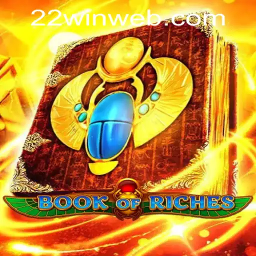 Discover the Thrills of BookofRiches at 22WIN Casino PH