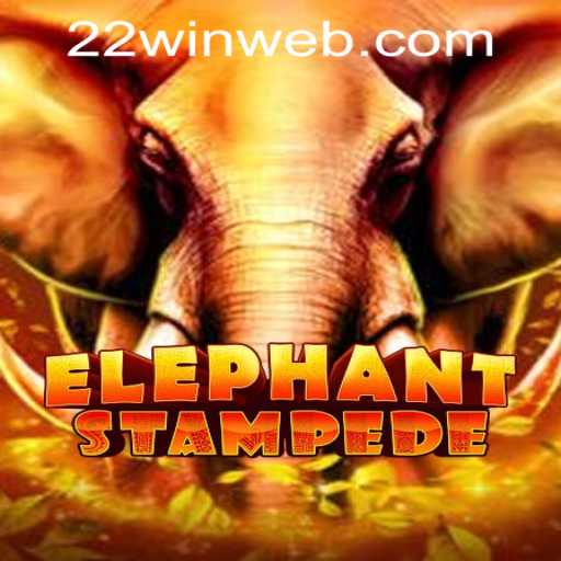 Discover the Thrills of ElephantStampede at 22WIN Casino PH