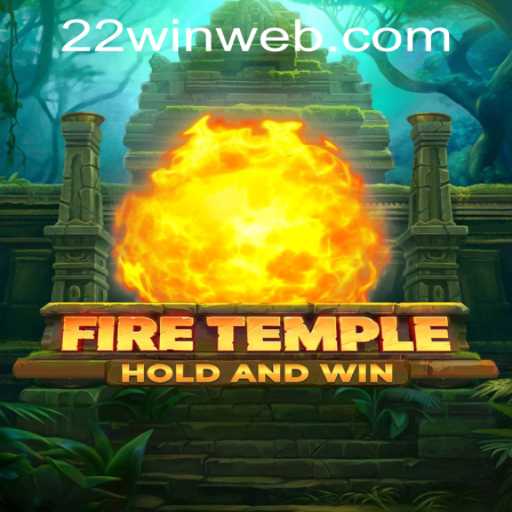 Discovering the Thrills of FireTemple at 22WIN Casino PH