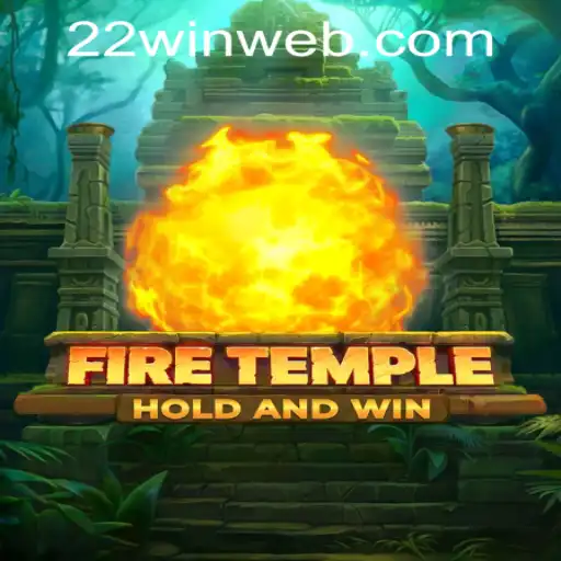 Discovering the Thrills of FireTemple at 22WIN Casino PH
