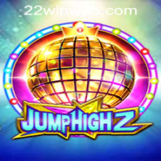 JumpHigh2: A Thrilling Gaming Adventure in 22WIN Casino PH