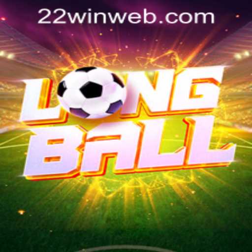Discovering LongBall: A New Sensation at 22WIN Casino PH