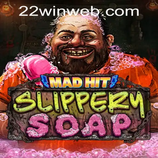Dive into the Excitement of MadHitSlipperySoap: The New Game at 22WIN Casino PH