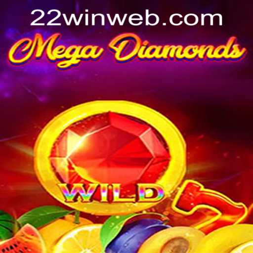MegaDiamond: A Dazzling Experience at 22WIN Casino PH