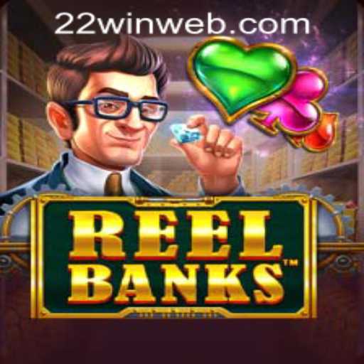 ReelBanks and 22WIN Casino PH: A Deep Dive into a Slots Adventure