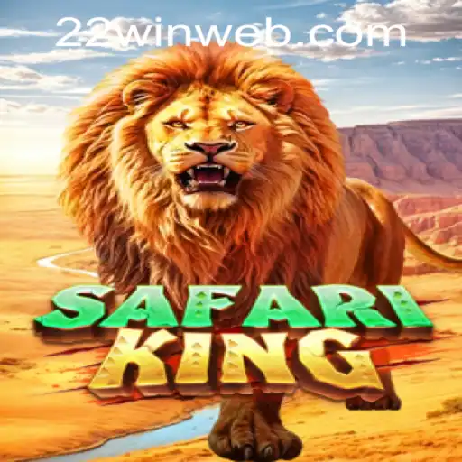 Explore the Wild Adventure of SafariKing on 22WIN Casino PH