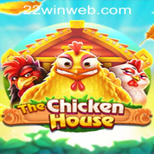 TheChickenHouse: An Exploration of a Unique Game Experience at 22WIN Casino PH